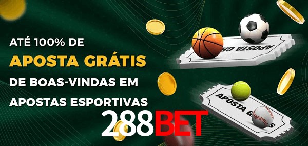 288BETbet Ate 100% de Aposta Gratis